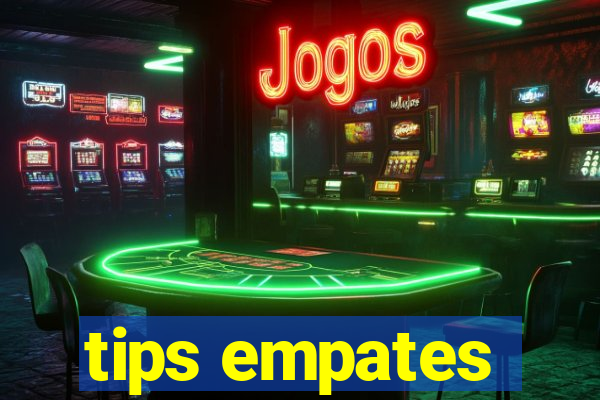 tips empates